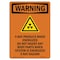 Signmission OSHA WARNING Sign, X-Ray Produce When W/ Symbol, 14in X 10in Decal, 10" W, 14" H, Portrait OS-WS-D-1014-V-13742 - alternate 1